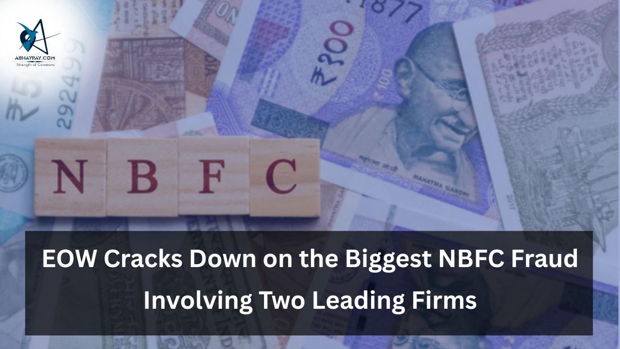 EOW Crack NBFC Fraud